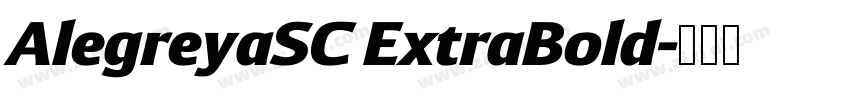 AlegreyaSC ExtraBold字体转换